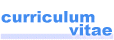 Curriculum vitae. Oh yes.